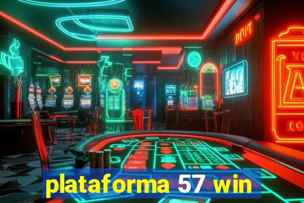 plataforma 57 win